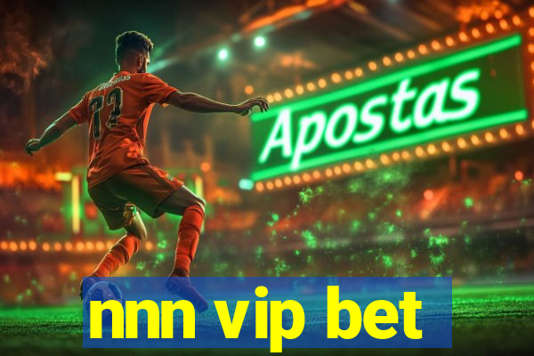 nnn vip bet